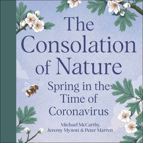 Book cover of The Consolation of Nature: Spring in the Time of Coronavirus