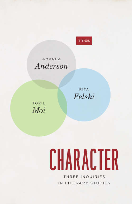 Book cover of Character: Three Inquiries in Literary Studies (TRIOS)