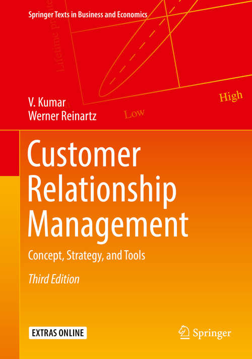 Book cover of Customer Relationship Management: Concept, Strategy, And Tools (3rd ed. 2018) (Springer Texts in Business and Economics)