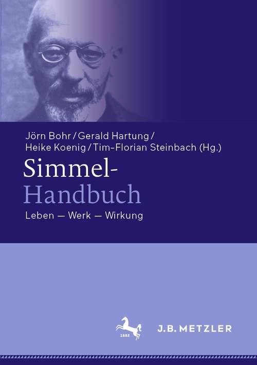Book cover of Simmel-Handbuch: Leben – Werk – Wirkung (1. Aufl. 2021)