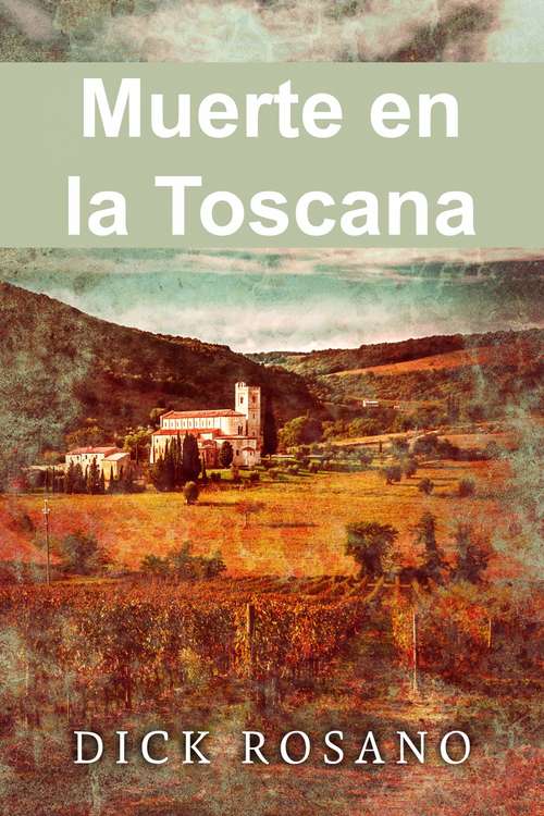 Book cover of Muerte en la Toscana