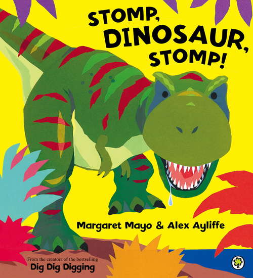 Book cover of Stomp, Dinosaur, Stomp!