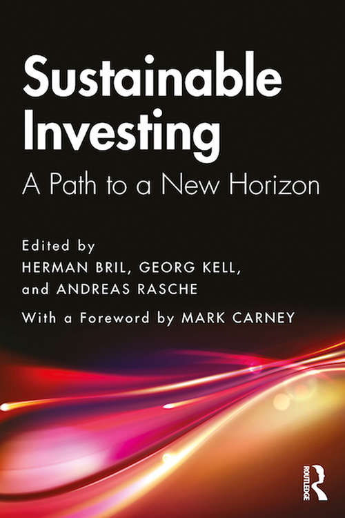 Book cover of Sustainable Investing: A Path to a New Horizon