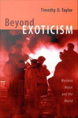 Book cover of Beyond Exoticism: Western Music and the World