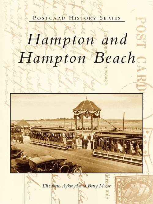 Book cover of Hampton and Hampton Beach (Postcard History)