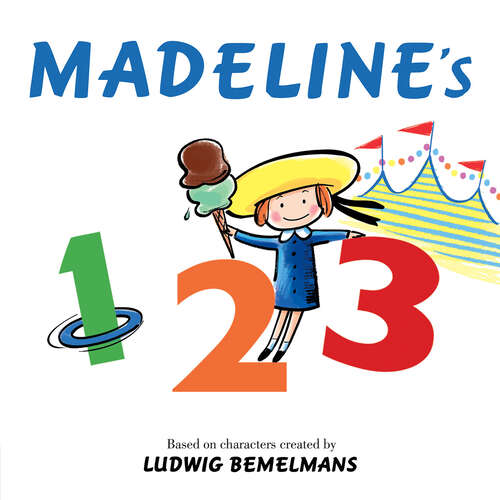 Book cover of Madeline's 123 (Madeline)