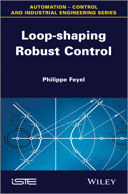 Book cover of Loop-shaping Robust Control (Wiley-iste Ser.)