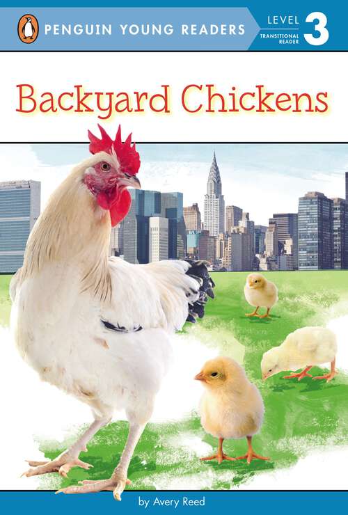 Book cover of Backyard Chickens (Penguin Young Readers, Level 3)