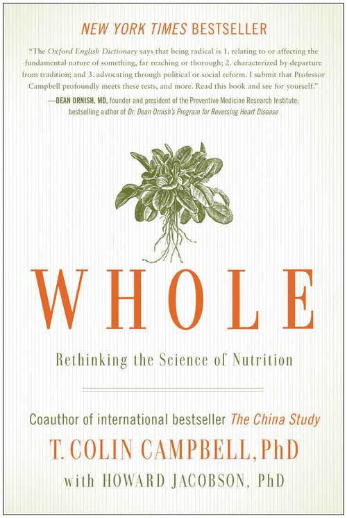 Book cover of Whole: Rethinking the Science of Nutrition