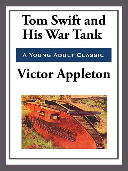 Book cover of Tom Swift and His War Tank