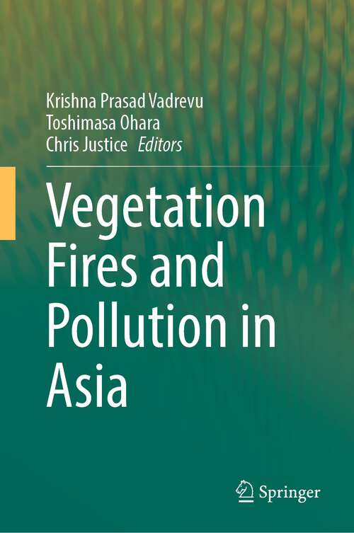 Book cover of Vegetation Fires and Pollution in Asia (1st ed. 2023)