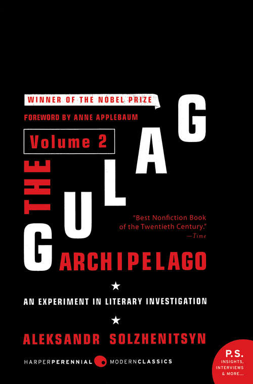 Book cover of The Gulag Archipelago Volume 2: An Experiment in Literary Investigation