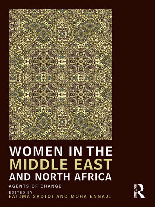 Book cover of Women in the Middle East and North Africa: Agents of Change (UCLA Center for Middle East Development (CMED) series)