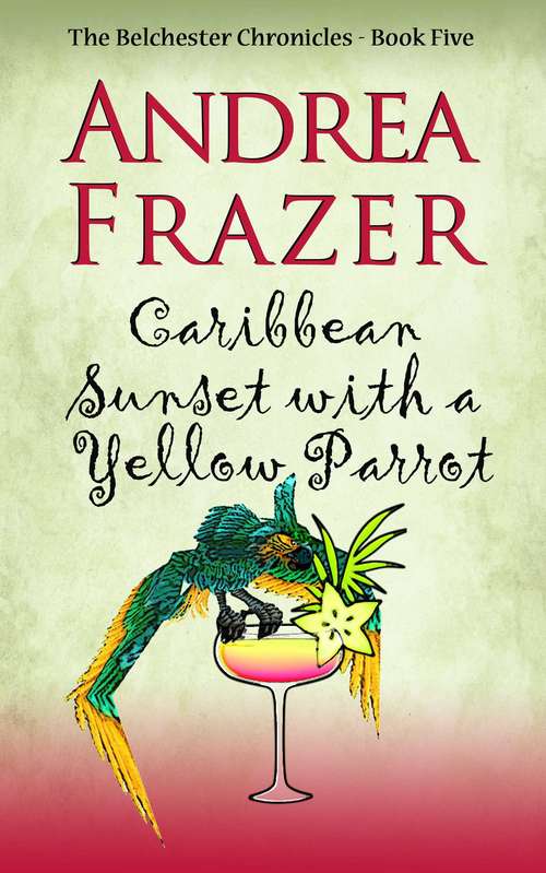 Book cover of Caribbean Sunset with a Yellow Parrot