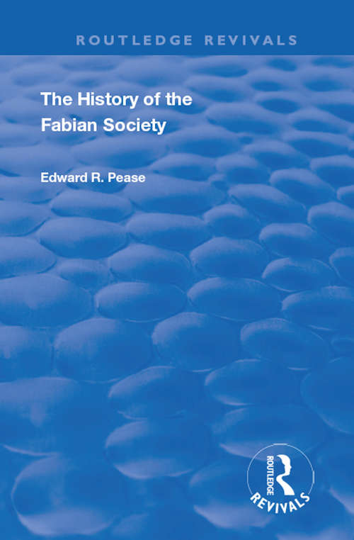 Book cover of The History of the Fabian Society (Routledge Revivals)