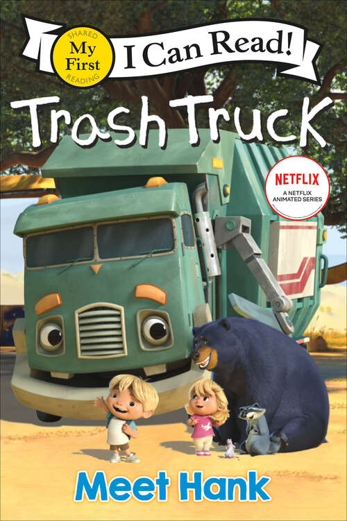 Book cover of Trash Truck: Meet Hank (My First I Can Read)