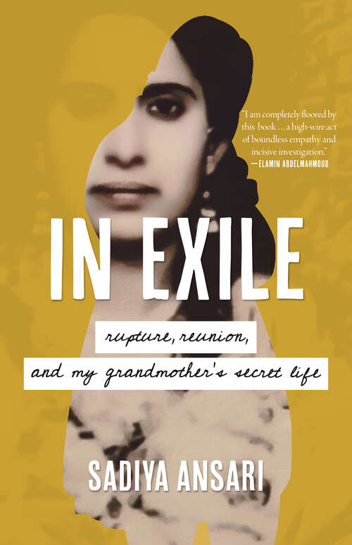 Book cover of In Exile: Rupture, Reunion, and My Grandmother’s Secret Life