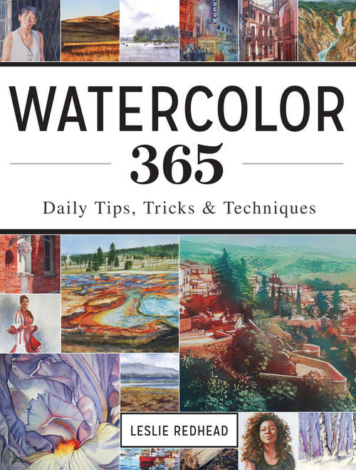 Book cover of Watercolor 365: Daily Tips, Tricks and Techniques