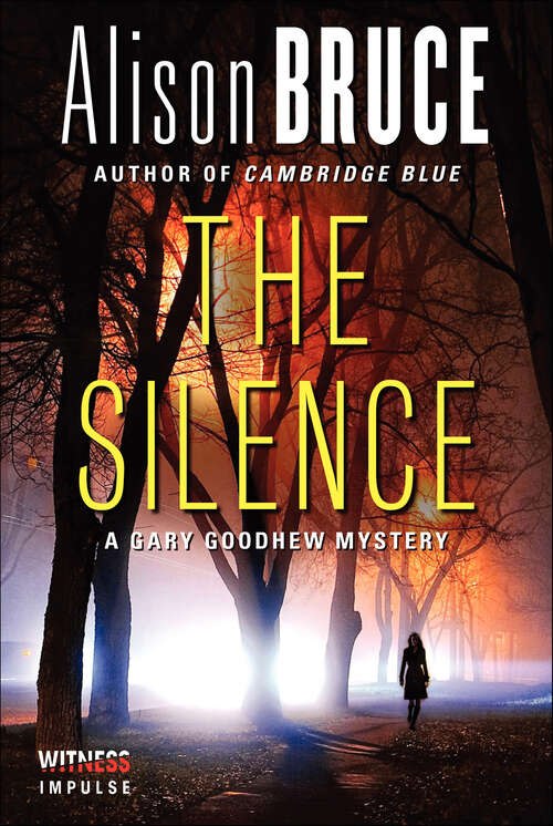 Book cover of The Silence: A Gary Goodhew Mystery (The Gary Goodhew Mysteries #4)