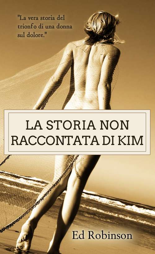 Book cover of La Storia Non Raccontata Di Kim