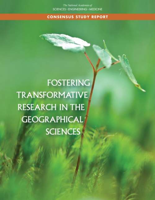Book cover of Fostering Transformative Research in the Geographical Sciences