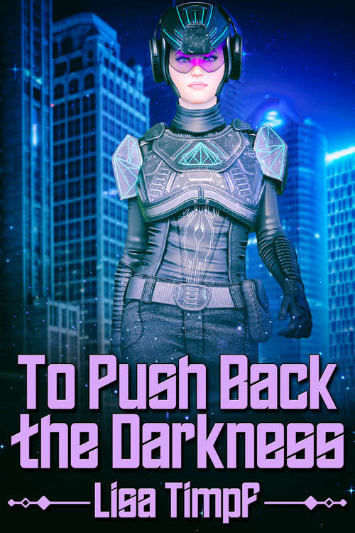 Book cover of To Push Back the Darkness