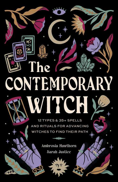 Book cover of The Contemporary Witch: 12 Types & 35+ Spells and Rituals for Advancing Witches to Find Their Path