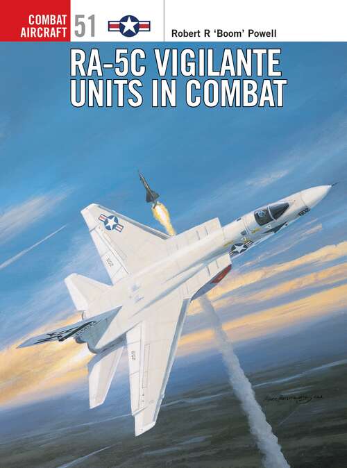 Book cover of RA-5C Vigilante Units in Combat