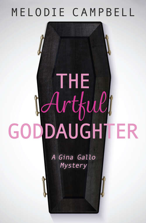 Book cover of The Artful Goddaughter (Gina Gallo Mystery #3)