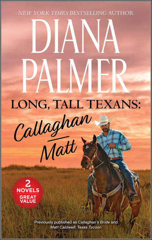 Book cover of Long, Tall Texans: Callaghan & Matt (Reissue) (Long, Tall Texans)