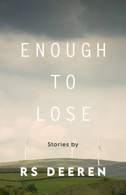 Book cover of Enough to Lose (Made in Michigan Writers Series)