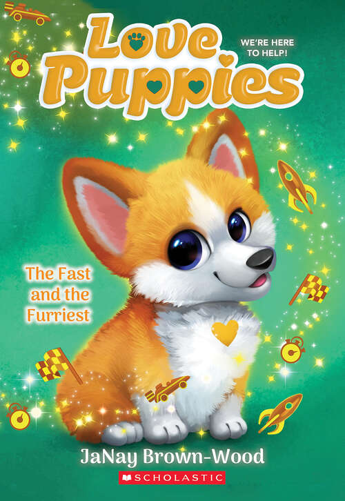 Book cover of The Fast and the Furriest (Love Puppies)