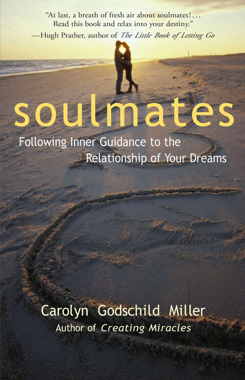 Book cover of Soulmates: Following Inner Guidance to the Relationship of Your Dreams