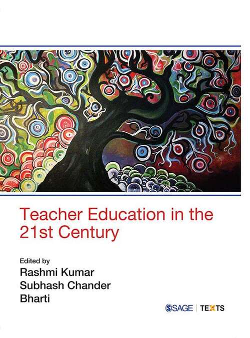 Book cover of Teacher Education in the 21st Century