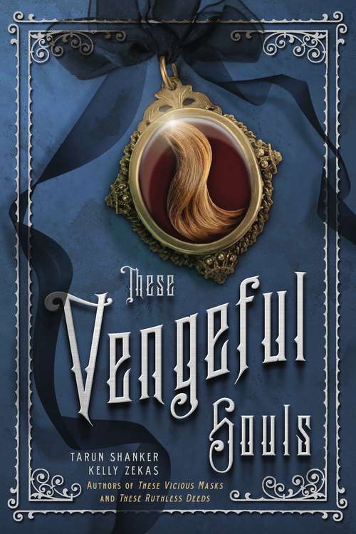 Book cover of These Vengeful Souls (These Vicious Masks #3)