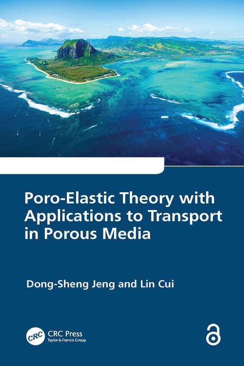 Book cover of Poro-Elastic Theory with Applications to Transport in Porous Media