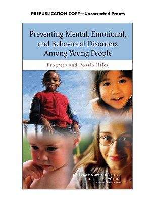 Book cover of Preventing Mental, Emotional, and Behavioral Disorders Among Young People: Progress and Possibilities