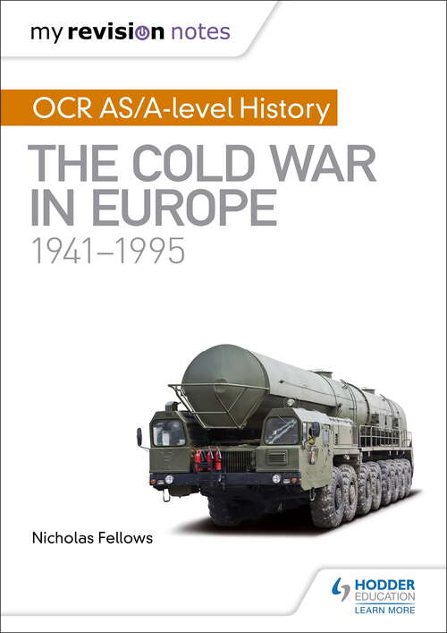 Book cover of My Revision Notes: OCR AS/A-level History: The Cold War in Europe 1941–1995