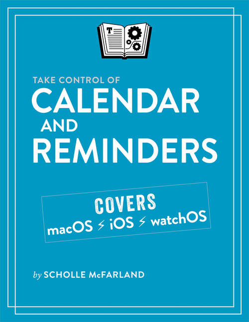 Book cover of Take Control of Calendar and Reminders