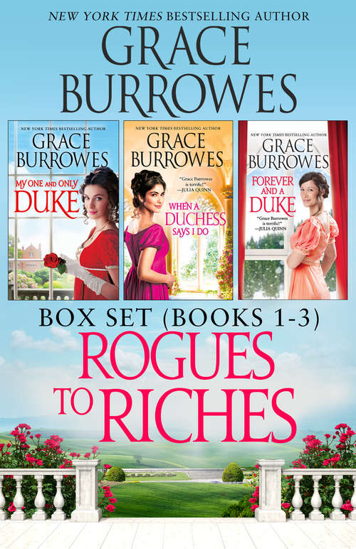 Book cover of Rogues to Riches Box Set Books 1-3: Regency Romance (Rogues to Riches: 1-3)