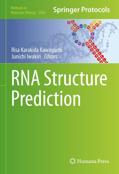 Book cover of RNA Structure Prediction (1st ed. 2023) (Methods in Molecular Biology #2586)