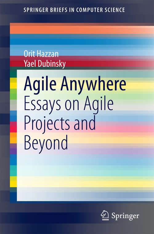 Book cover of Agile Anywhere: Essays on Agile Projects and Beyond (SpringerBriefs in Computer Science)