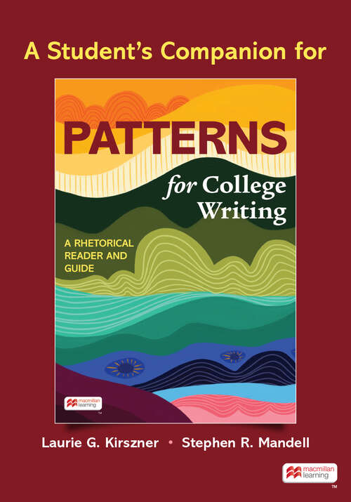 Book cover of A Student's Companion for Patterns for College Writing: A Rhetorical Reader and Guide (Sixteenth Edition)