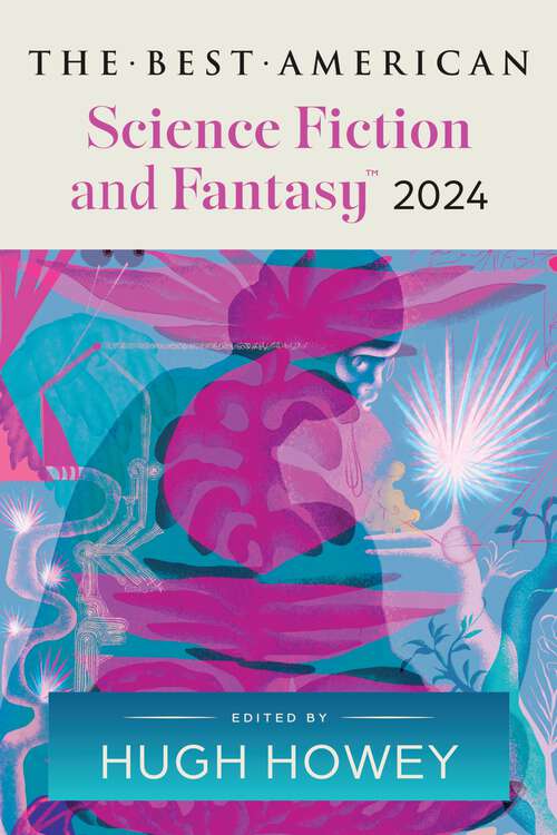 Book cover of The Best American Science Fiction and Fantasy 2024