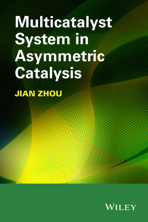 Book cover of Multicatalyst System in Asymmetric Catalysis