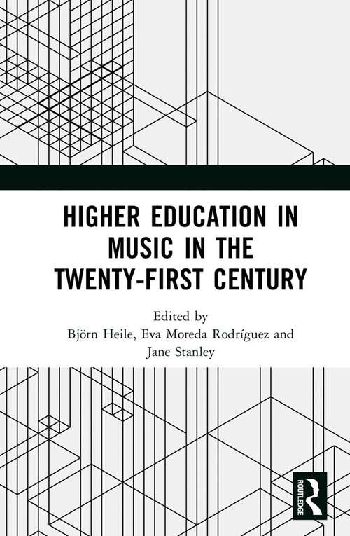 Book cover of Higher Education in Music in the Twenty-First Century