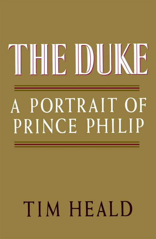 Book cover of The Duke: Portrait of Prince Philip