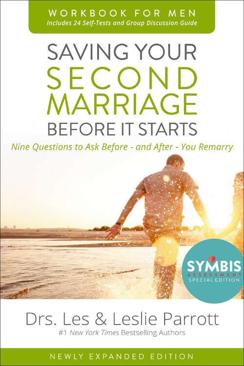 Book cover of Saving Your Second Marriage Before It Starts Workbook for Men Updated: Nine Questions to Ask Before---and After---You Remarry