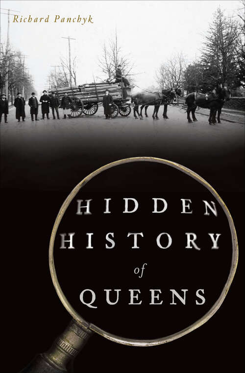 Book cover of Hidden History of Queens (Hidden History)