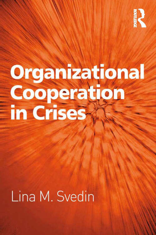 Book cover of Organizational Cooperation in Crises